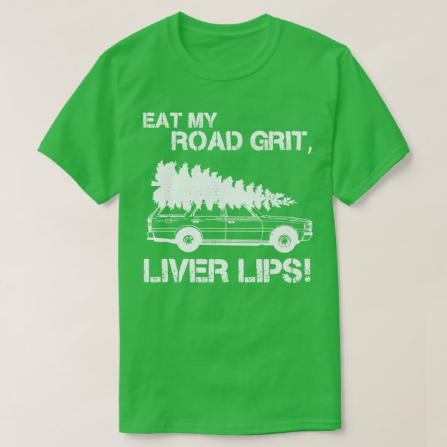 Eat My Road Grit Liver Lips T-Shirt (Design Front)