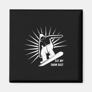 Eat My Snow Dust Snowboarding Magnet