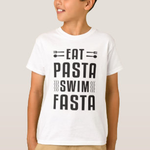 Eat Pasta Swim Fasta Swimming Swimmer Swim Pool T-Shirt