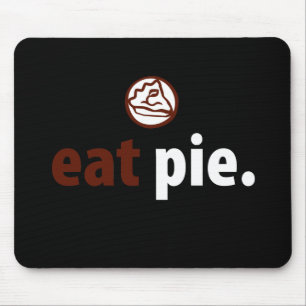 Eat Pie Mousepad
