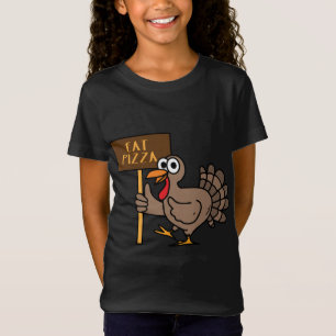 Eat Pizza Funny Turkey Protest Thanksgiving Holida T-Shirt
