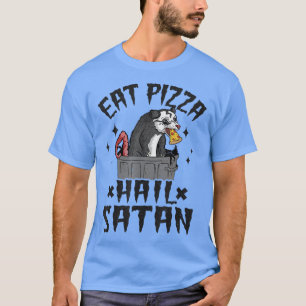 Eat Pizza Hail Satan Opossum Death Metal Rock Goth T-Shirt