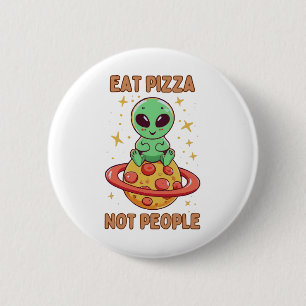 Eat pizza not people 6 cm round badge