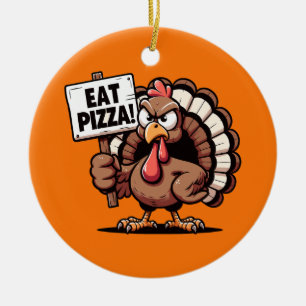 Eat Pizza Turkey Ornament