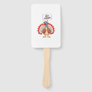 Eat Pizza Turkey Thanksgiving Adult Vegan Funny  Hand Fan