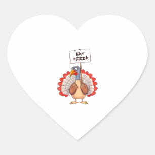 Eat Pizza Turkey Thanksgiving Adult Vegan Funny  Heart Sticker