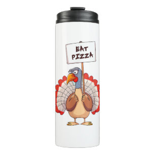 Eat Pizza Turkey Thanksgiving Adult Vegan Funny Thermal Tumbler