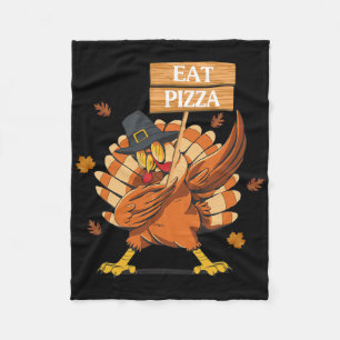 Eat Pizza Vegan Thanksgiving Dabbing Turkey Fall L Fleece Blanket