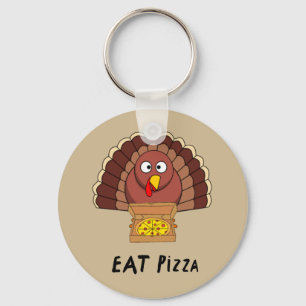 Eat Pizza With Thanksgiving Turkey       Key Ring