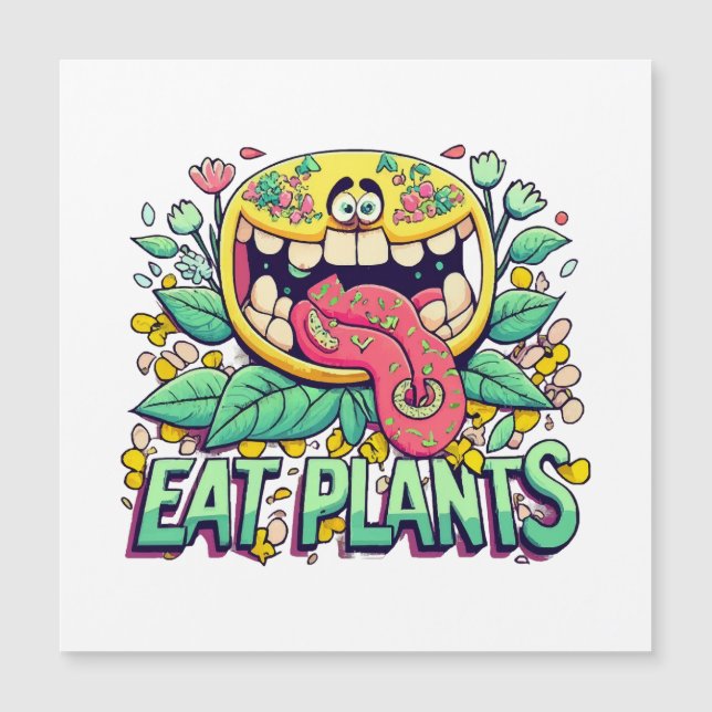 Eat Plants (Front)