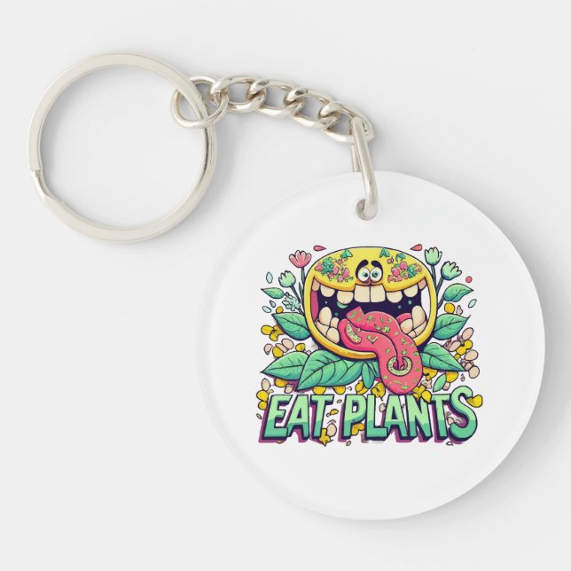 Eat Plants Key Ring (Front)
