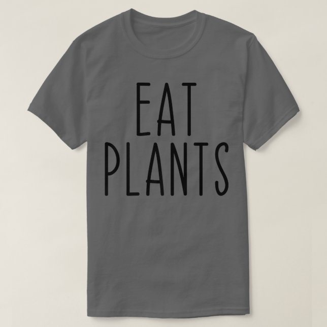 Eat Plants Plant Based Vegan Vegetarian Funny Vint T-Shirt (Design Front)