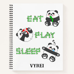 Eat Play Sleep Cute Baby Panda Comfortable Life Notebook