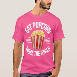 Eat Popcorn Watch Movies Ignorehe World Funny boy T-Shirt
