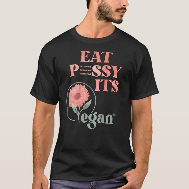 Eat PSSY ITS Vegan X Watercolour Edition Vegan Cen T-Shirt (Front)