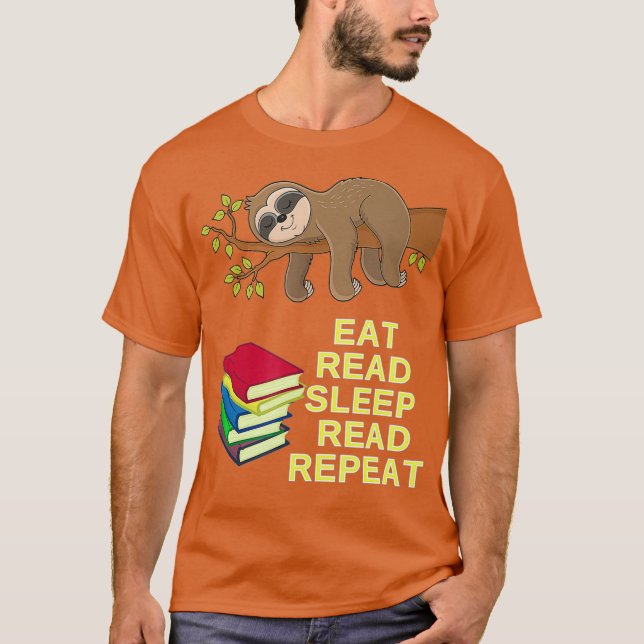 Eat Read Sleep Read Repeat Sloth Reading Program T-Shirt (Front)