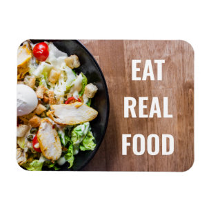 Eat Real Food Inspirational Magnet