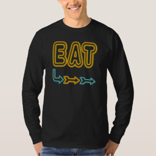 Eat Retro Restaurant Neon Sign Art T-Shirt