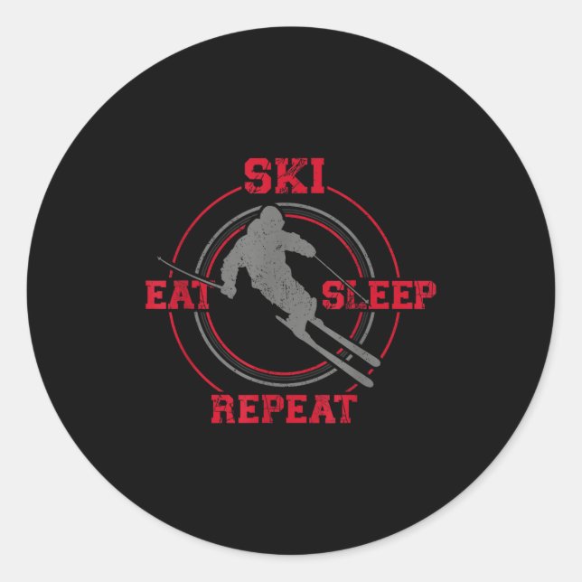 Eat ski sleep repeat skiing  classic round sticker (Front)