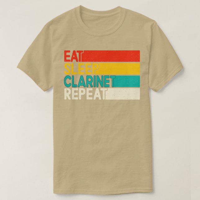 Eat Sleap Clarinet Repeat Funny Clarinet Player  T-Shirt (Design Front)