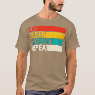 Eat Sleap Clarinet Repeat Funny Clarinet Player T-Shirt