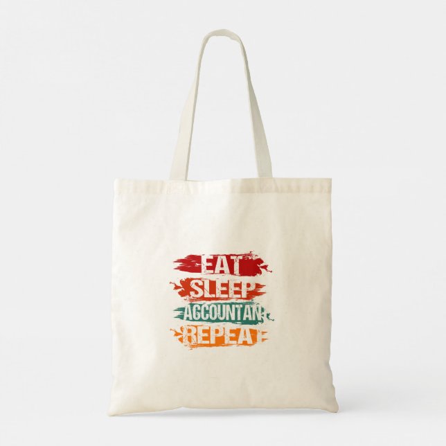 Eat, Sleep, Accountant, Repeat Tote Bag (Back)