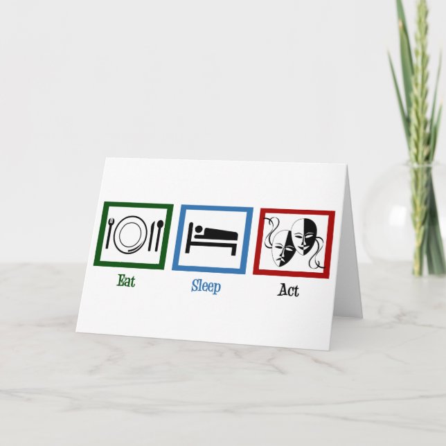 Eat Sleep Act Card (Front)