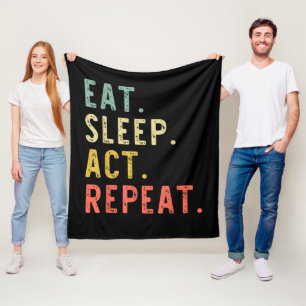 Eat Sleep Act Repeat Fleece Blanket