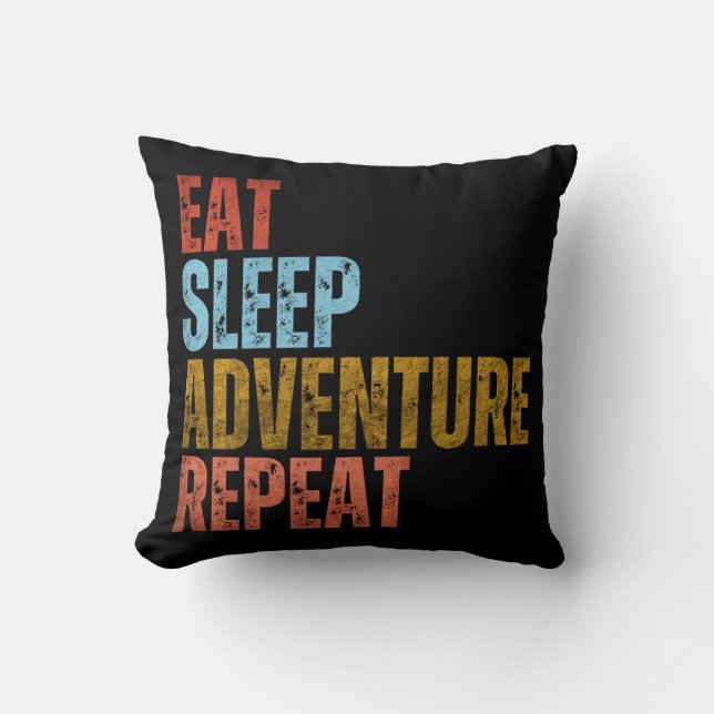 EAT SLEEP ADVENTURE REPEAT CUSHION (Front)