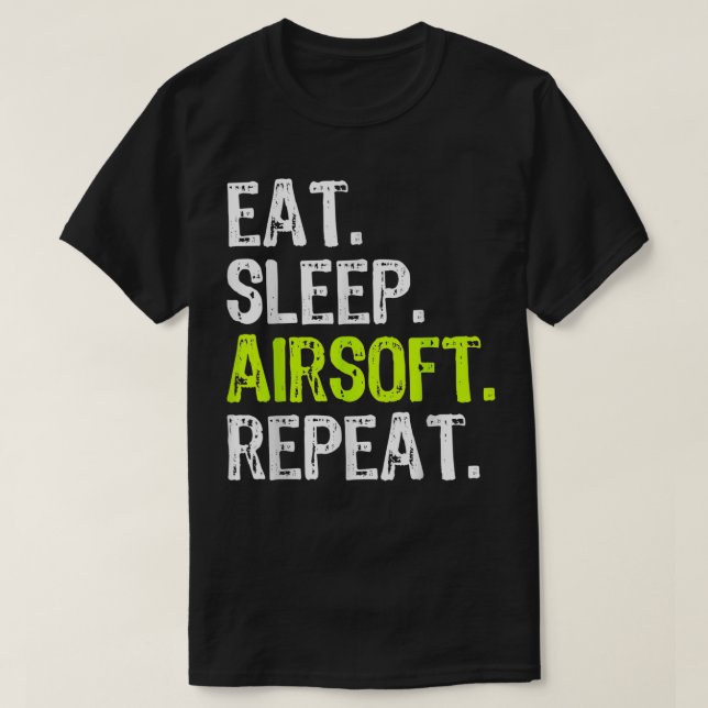 Eat Sleep Airsoft Repeat AirSoft1  T-Shirt (Design Front)
