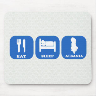 Eat Sleep Albania Mouse Pad