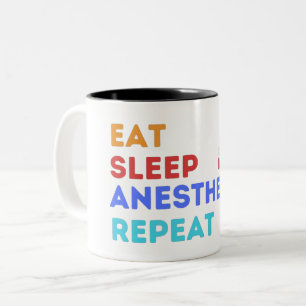 EAT SLEEP ANESTHESIA REPEAT - ANESTHESIA Two-Tone Coffee Mug