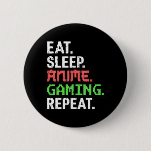 Eat Sleep Anime Gaming Repeat Funny Gamer Anime Vi 6 Cm Round Badge