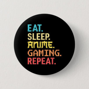 Eat Sleep Anime Gaming Repeat Funny Gamer Anime Vi 6 Cm Round Badge