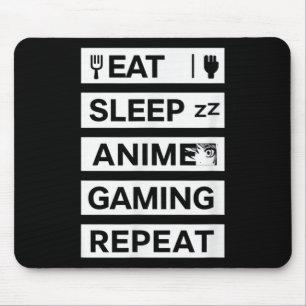 Eat Sleep Anime Gaming Repeat Otaku Gamer Humour Mouse Pad