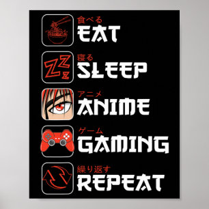 Eat Sleep Anime Gaming Repeat Shirt Teen Boys Kids Poster