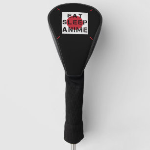 Eat Sleep Anime Golf Head Cover