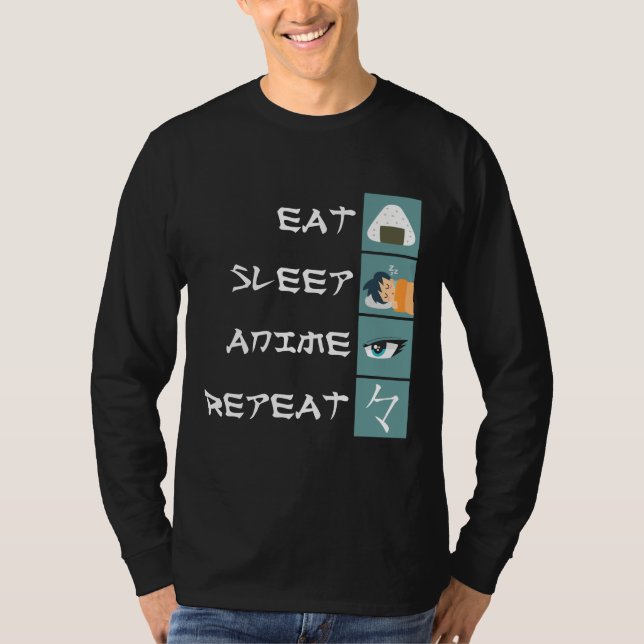 Eat Sleep Anime Novelty T-Shirt (Front)