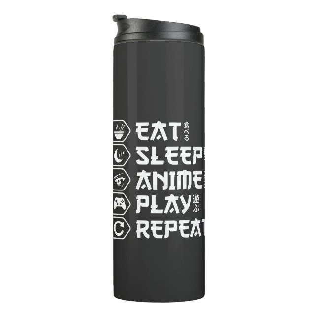Eat Sleep Anime Play Repeat Otaku Anime Lifestyle Thermal Tumbler (Rotated Right)