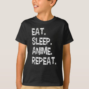 Eat Sleep Anime Repeat Design for Anime Lover T-Shirt