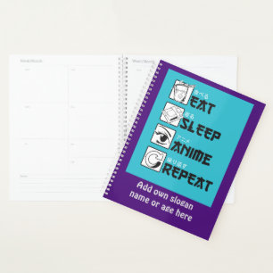Eat Sleep ANIME Repeat Funny Teen Japanese Geek Planner