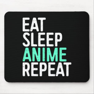 Eat Sleep Anime Repeat Japanese Animation Lover Mouse Pad