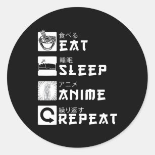 Eat Sleep Anime Repeat Japanese Manga Lover Classic Round Sticker