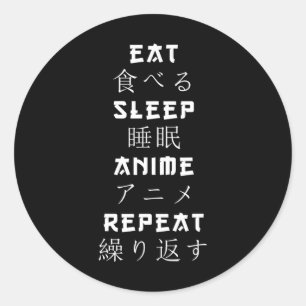 Eat Sleep Anime Repeat Japanese Manga Lover Classic Round Sticker