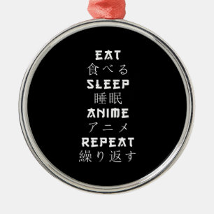 Eat Sleep Anime Repeat Japanese Manga Lover Metal Tree Decoration