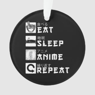 Eat Sleep Anime Repeat Japanese Manga Lover Ornament