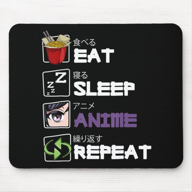 Eat Sleep Anime Repeat Kawaii Otaku Manga Japan Fa Mouse Pad (Front)