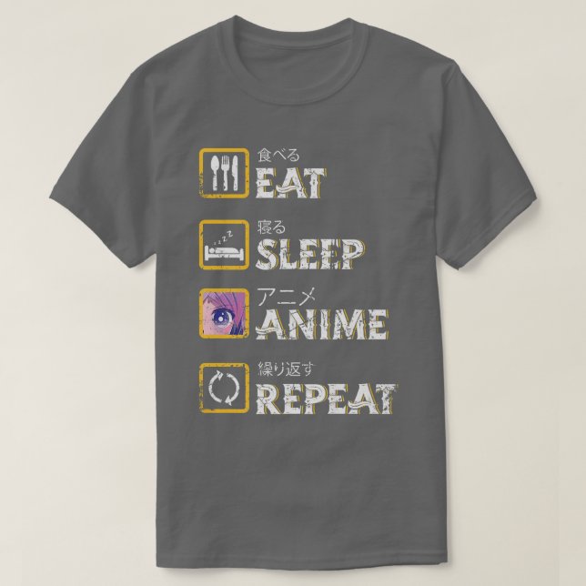 Eat Sleep Anime Repeat Kawaii Otaku Manga Japan Fa T-Shirt (Design Front)