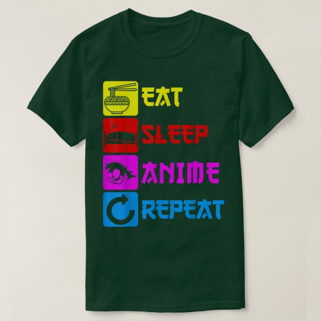Eat Sleep Anime Repeat  Manga Japan Saying Cosplay T-Shirt (Design Front)