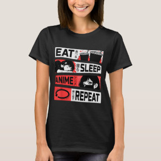 Eat Sleep Anime Repeat Otaku Japanese Manga Kawaii T-Shirt